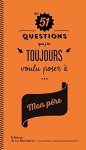 51 questions à mon père
