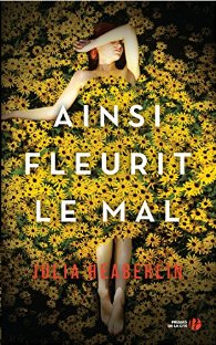 Ainsi fleurit le mal par HEABERLIN Julia